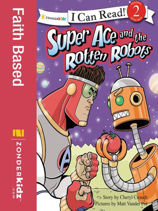 Title details for Super Ace and the Rotten Robots by Cheryl Crouch - Available
